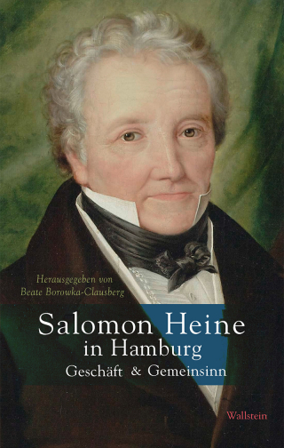 Buchveröffentlichung Heine Salomon Heine - Geschäft & Gemeinsinn